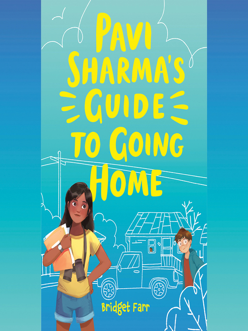 Title details for Pavi Sharma's Guide to Going Home by Bridget Farr - Wait list